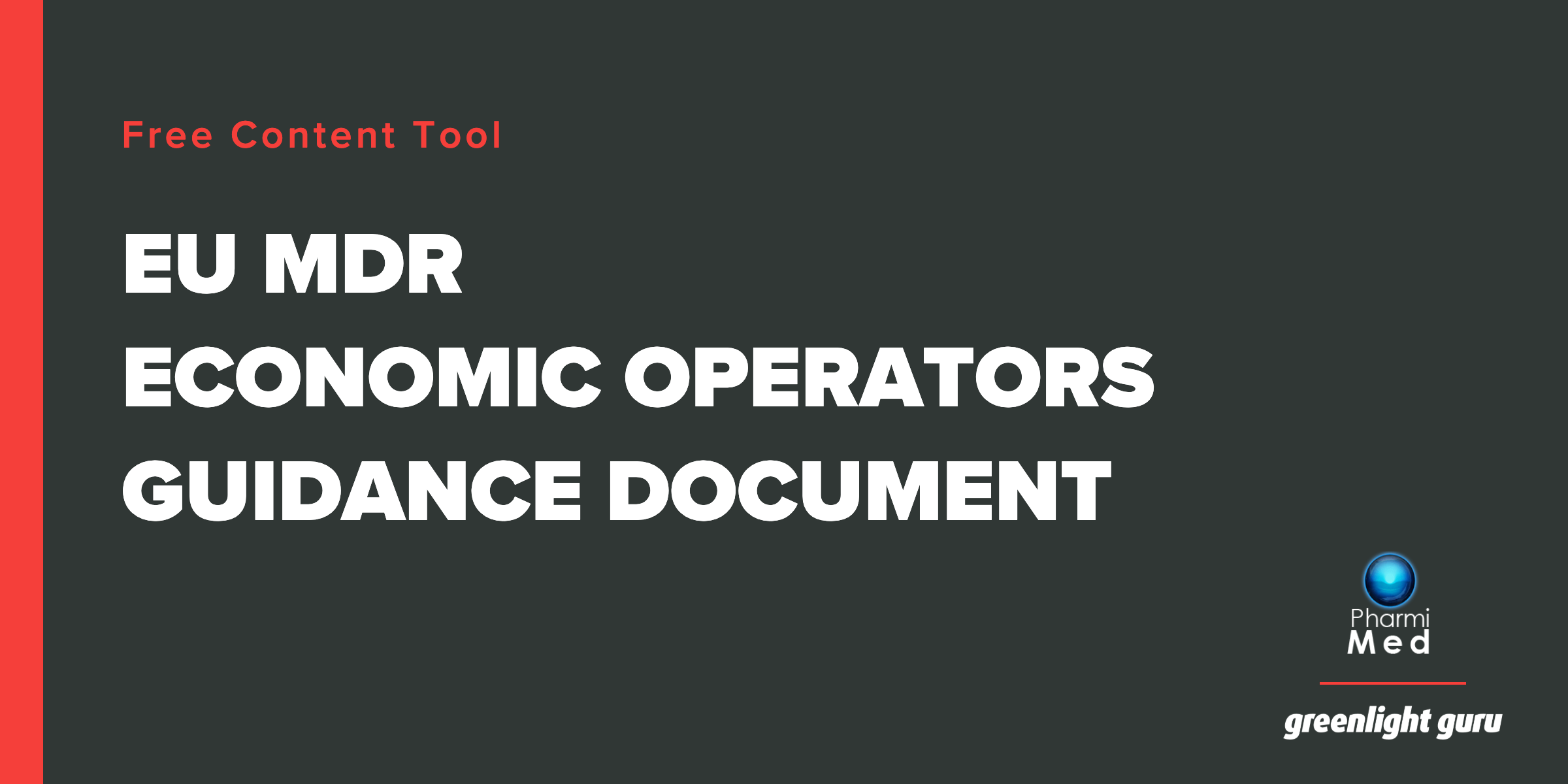 EU MDR Economic Operators Free Guidance Document Tool